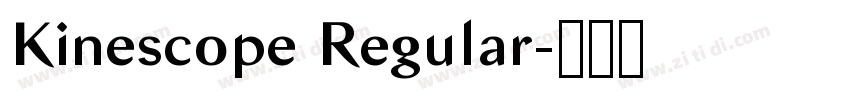Kinescope Regular字体转换